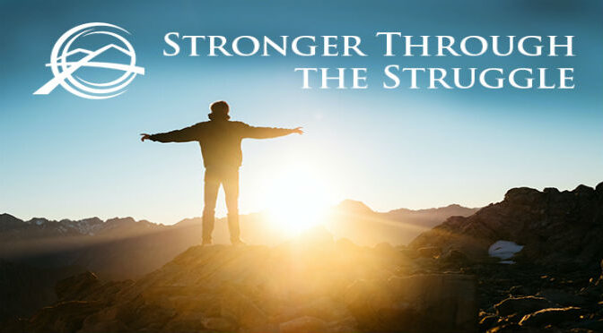 (April 19, 2020) “Stronger Through the Struggle”