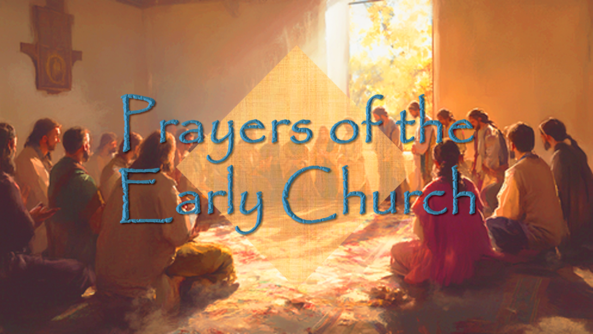 (June 7, 2026) “Prayer Life of the Early Church: Constantly Together”